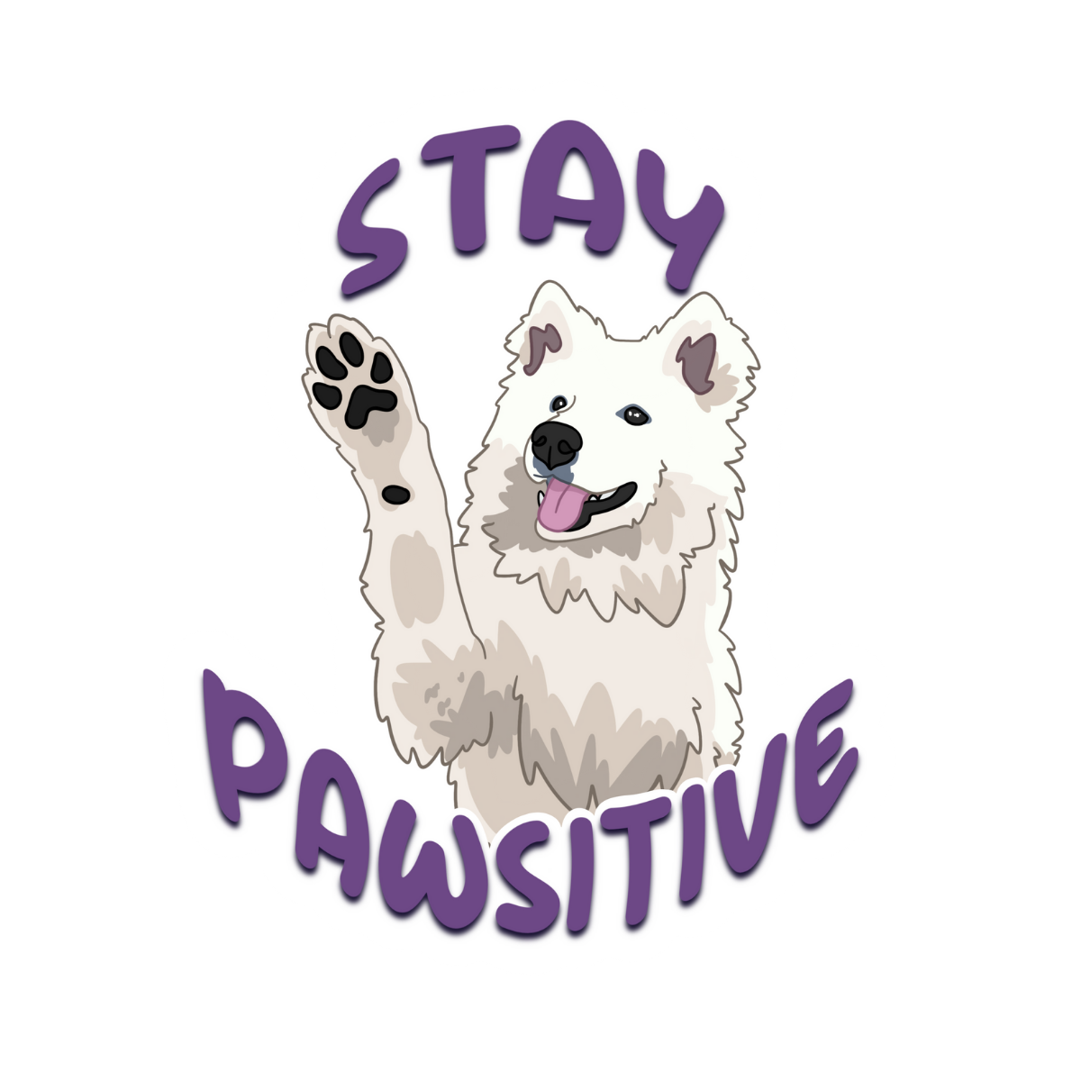 Stay Pawsitive Dog - Sticker