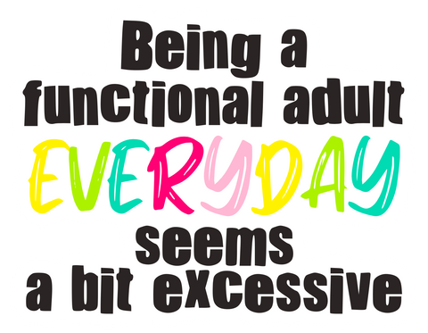 Functional Adult - Sticker