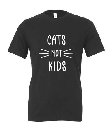 Cats not Kids - Shirt