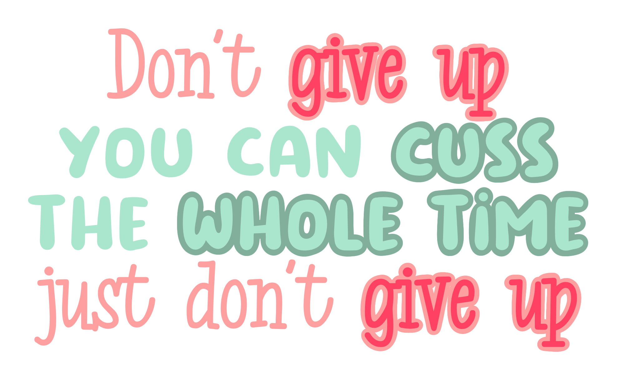 Don't Give Up - Sticker