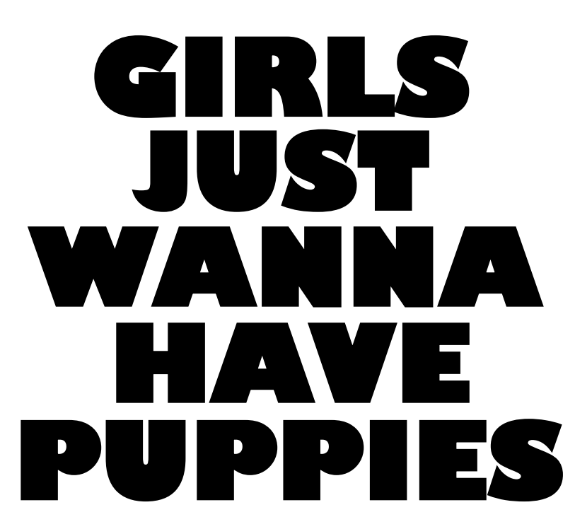 Girls Just Wanna Have Puppies - Decal