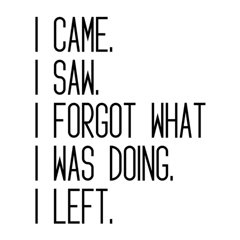 Forgot What I Was Doing - Sticker