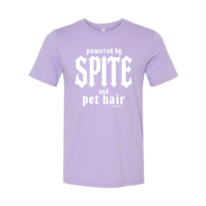 Powered by Spite and pet hair - Shirt