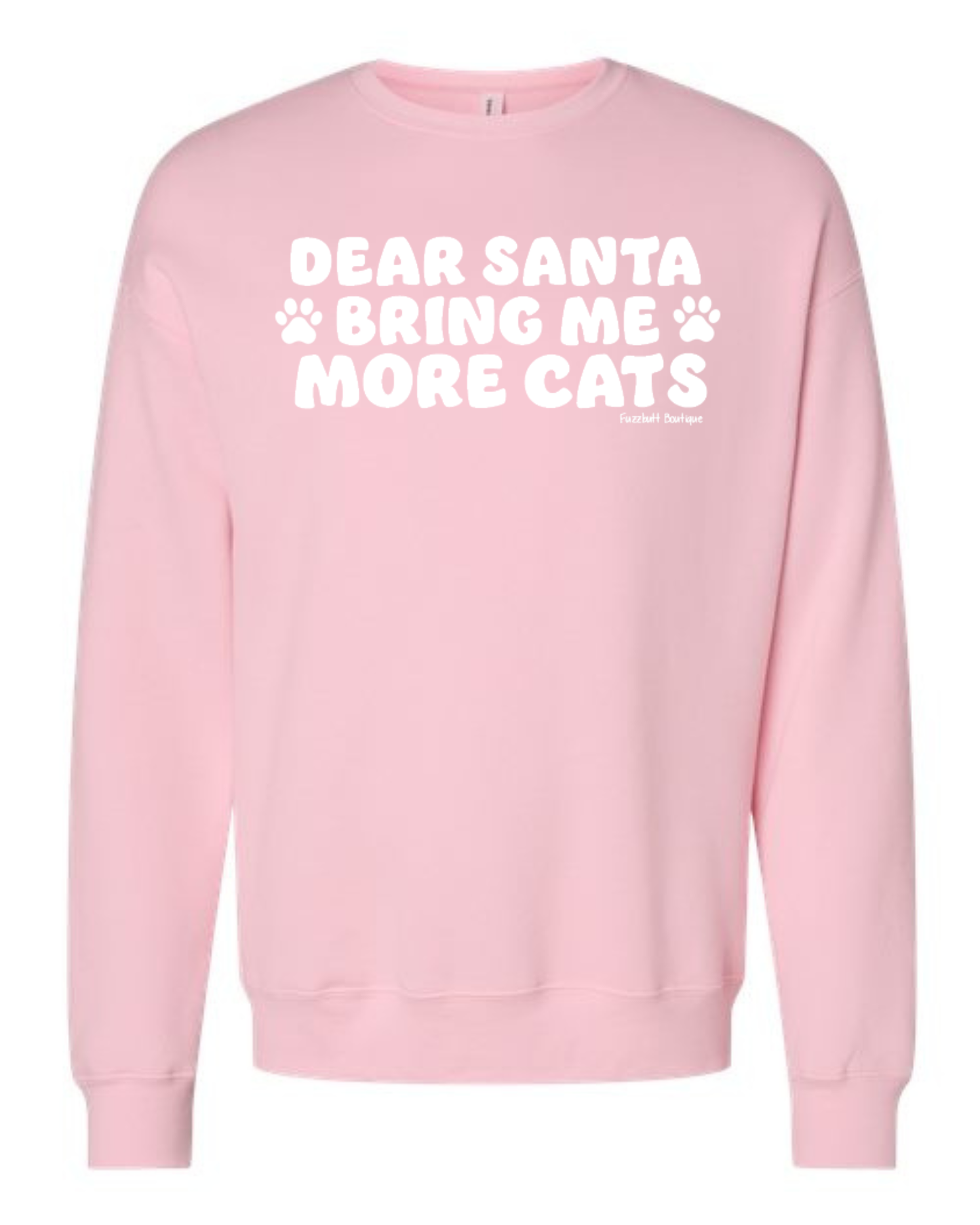 Dear Santa bring me more cats - Sweatshirt