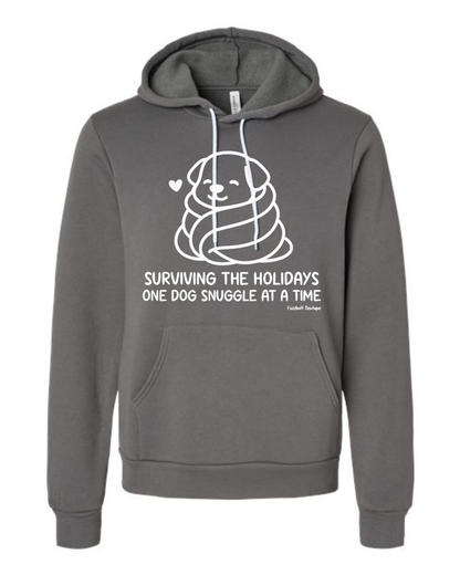 Surviving the holidays one dog snuggle at a time - Sweatshirt