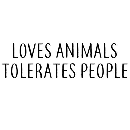 Loves Animals Tolerates People - Decal